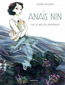 Anaïs Nin - Léonie Bischoff