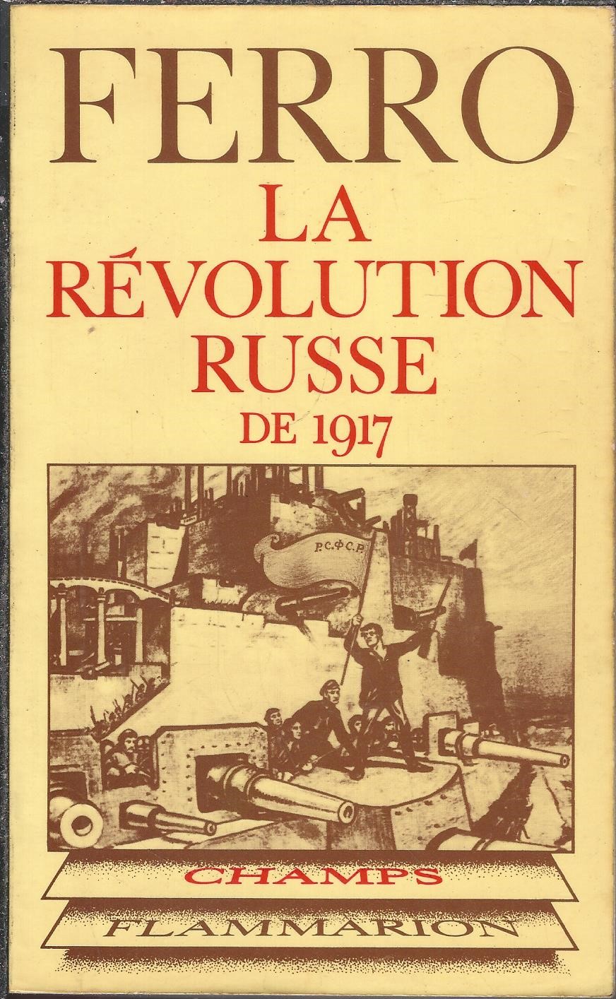 Ferro : la révolution russe